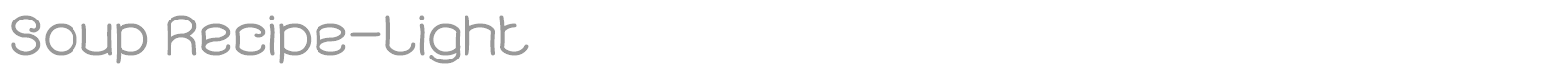 Soup Recipe font preview